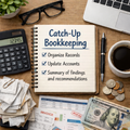 Catch-Up Bookkeeping Service